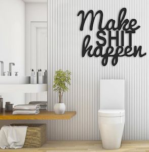 Make Shit Happen Text Sign - Wall Art