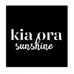 Kia Ora Sunshine Sign - Wall Art