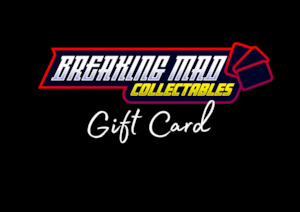 Gift Cards: Breaking Mad Collectables Gift Card