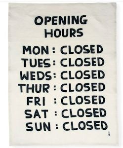 David Shrigley Opening Hours Tea towel