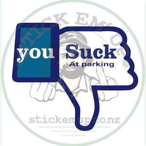 Clothing: You Suck At Parking Vinyl Sticker