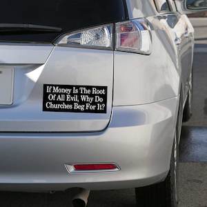 Clothing: Root of all Evil Bumper Sticker