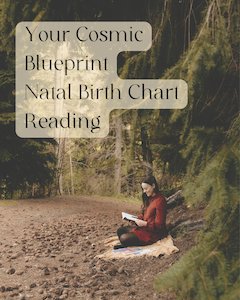 Cosmic Blueprint - A Natal Birth Chart Reading