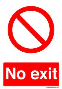 Home / ACM signs / Prohibition signs / No exit prohibition sign