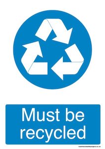 Home / ACM signs / Rubbish & Recycling signs / Must be recycled