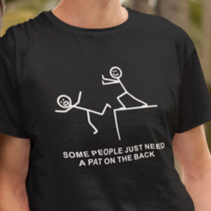 Teeshirts: Some People Just Need a Pat on the Back