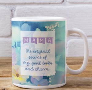 Mum/Mama, the orignal source of my good looks and charm - Mug