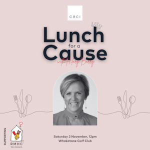 Ticket: Lunch for a Cause, with Hilary Barry | Caci Whakatane