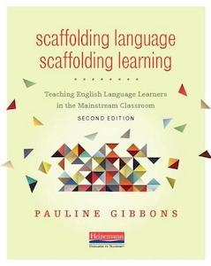 Adult, community, and other education: Scaffolding Language Scaffolding Learning : Teaching English Language Learners in the Mainstream Classroom