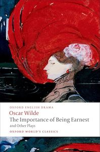 Adult, community, and other education: The Importance of Being Earnest and Other Plays : Oxford World's Classics