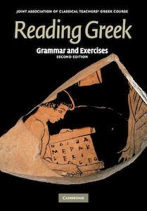 Reading Greek : Grammar and Exercises