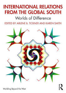 Adult, community, and other education: International Relations from the Global South : Worlds of Difference