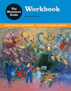 The Musician's Guide to Theory and Analysis Workbook