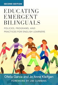 Educating Emergent Bilinguals : Policies Programs and Practices for English Learners