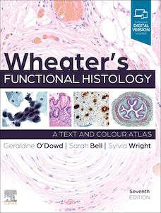 Wheater's Functional Histology : A Text and Colour Atlas