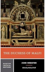 Adult, community, and other education: The Duchess of Malfi : Norton Critical Edition