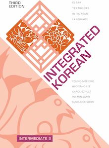 Integrated Korean : Intermediate 2 Textbook