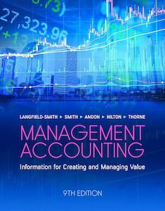 Management Accounting : Information for Creating and Managing Value