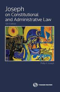 Joseph on Constitutional and Administrative Law