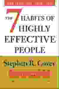 The 7 Habits of Highly Effective People : 30th Anniversary Edition