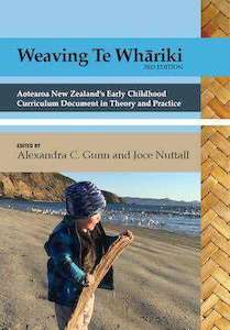 Adult, community, and other education: Weaving te Whariki : Aotearoa New Zealand's Early Childhood Curriculum Document in Theory and Practice