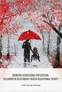 Adult, community, and other education: Promoting Occupational Participation : Collaborative Relationship-Focused Occupational Therapy