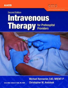 Adult, community, and other education: Intravenous Therapy for Prehospital Providers : AAOS