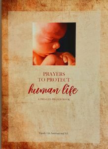 Prayers to Protect Human Life – Booklet Family Life Catholic Gifts