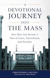 A Devotional Journey Into The Mass Family Life Catholic Gifts