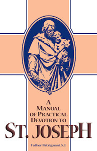 A Manual of Practical Devotion to St Joseph Family Life Catholic Gifts