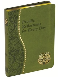 Pro-Life Reflections for Every Day Family Life Catholic Gifts