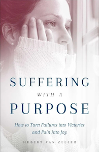 Suffering With a Purpose – How to Turn Failures into Victories and Pain into J…