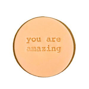 Cookies: ADD ON: 'you are amazing' Cookie