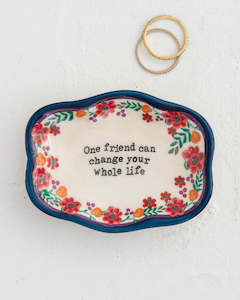 Trinket Jewellery Dish One Friend