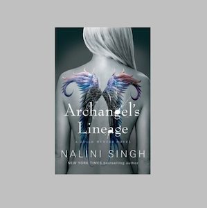 Nalini Singh Archangel’s Lineage