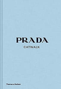 Pet: Prada Catwalk: The Complete Collections