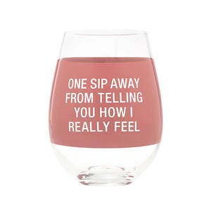 WINE GLASS EXTRA LARGE: ONE SIP AWAY