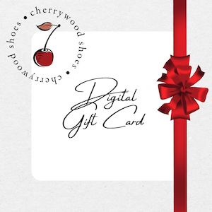 CHERRYWOOD SHOES DIGITAL GIFT CARD