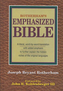 Rotherhams Emphasized Bible by Joseph B Rotherham. Christian Resource Centre