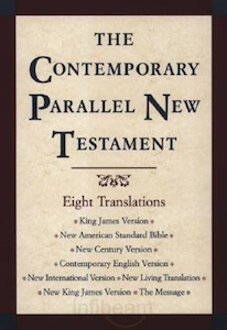 Books: Contemporary Parallel New Testament: 8 Translations: King James, New American Standard, New Century, Contemporary English, New International, New Living, New King James, The Message (Hardcover) by John R. Kohlenberger. Christian Resource Centre