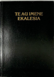 Te Au Imene Ekalesia Cook Is. Hymnbook. Christian Resource Centre