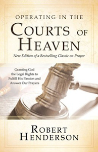 Operating in the Courts of Heaven (2nd Ed Rev & Exp) (09/21) by Robert Hende…