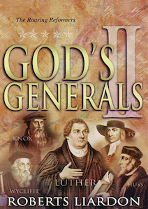 God's Generals II: The Roaring Reformers (Hardcover) by Roberts Liardon. Christi…