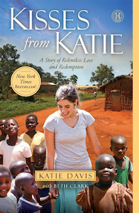 Kisses From Katie by Katie Davis. Christian Resource Centre