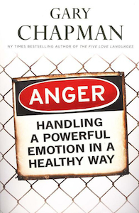 Anger by Gary Chapman. Christian Resource Centre