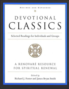 Devotional Classics by Richard Foster. Christian Resource Centre