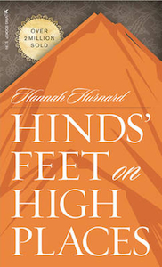 Hinds' Feet on High Places Devotional by Hannah Hurnard. Christian Resource Centre