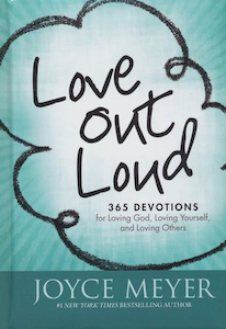 Love Out Loud by Joyce Meyer. Christian Resource Centre