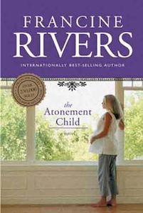 Atonement Child by Francine Rivers. Christian Resource Centre