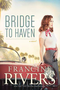 Bridge to Haven by Francine Rivers. Christian Resource Centre